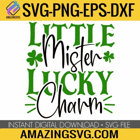 Little Mister Lucky Charm SVG, St. Patrick's Day SVG, Lucky Charm SVG