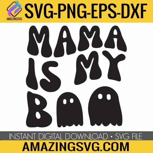 Mama is My Boo SVG, Boo Halloween SVG, Retro Wavy Halloween SVG